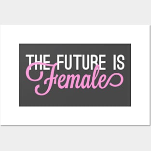 The Future is Female Posters and Art